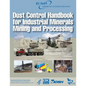 Dust Control Handbook for Industrial Minerals Mining and Processing - Paperback