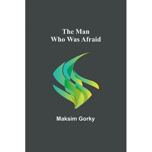 The Man Who Was Afraid - Paperback