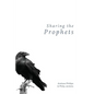 Sharing the Prophets - Paperback