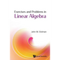 Exercises and Problems in Linear Algebra - Paperback