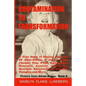 Contamination To Transformation: A True Story of Healing From the 99 After-Effects of Sexual Abuse (Incest) Plus, PTSD, Agoraphobia, Anorexia, Anxiety - Paperback