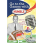 Go to the Games with Humble: Kern Tips and the Golden Age of SWC radio - Paperback