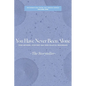 You Have Never Been Alone: Your Universe, Your Part and Your Celestial Neighbours - Hardcover