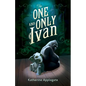 The One and Only Ivan - Paperback