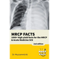 MRCP Facts: 1000+ high yield facts for the MRCP & Acute Medicine SCE exams - Paperback