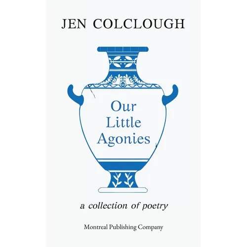 Our Little Agonies - Paperback