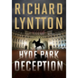 Hyde Park Deception: An International Political Spy Thriller - Hardcover