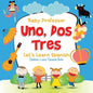 Uno, Dos, Tres: Let's Learn Spanish Children's Learn Spanish Books - Paperback