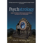 Psychstrology: Apply the Wisdom of the Cosmos to Gain Balance and Improve Your Relationships - Paperback