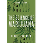 The Science of Marijuana - Paperback