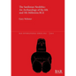 The Sardinian Neolithic: An Archaeology of the 6th and 5th Millennia BCE - Paperback
