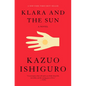 Klara and the Sun: A GMA Book Club Pick - Hardcover