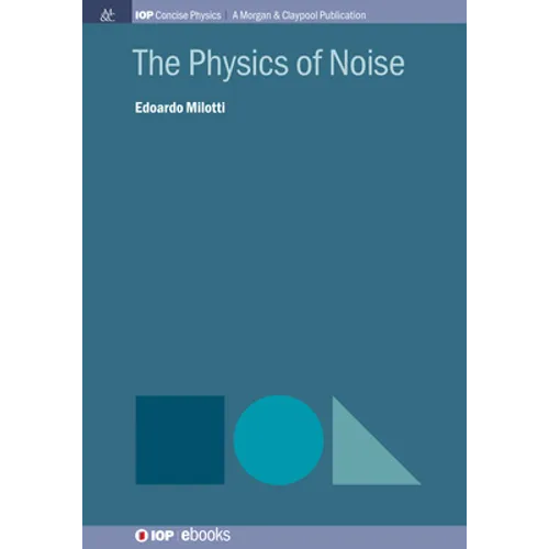 The Physics of Noise - Hardcover