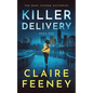Killer Delivery: A Serial Killer Crime Novel - Paperback