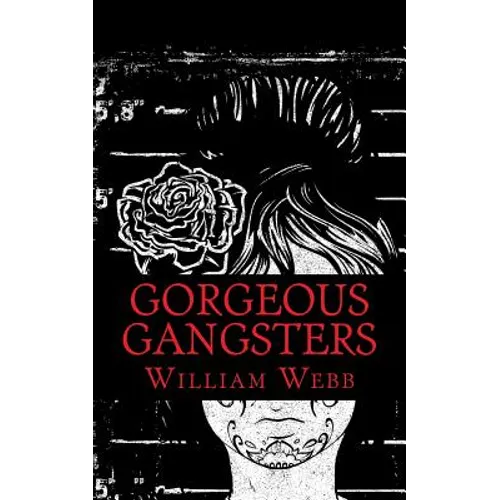 Gorgeous Gangsters - Paperback