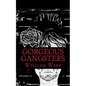 Gorgeous Gangsters - Paperback