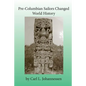 Pre-Columbian Sailors Changed World History - Paperback