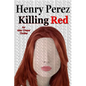 Killing Red - Paperback