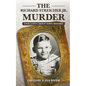 The Richard Streicher Jr. Murder: Ypsilanti's Depot Town Mystery - Paperback