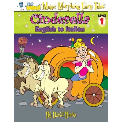 Cinderella: English to Italian, Level 1 - Paperback