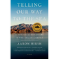 Telling Our Way to the Sea: A Voyage of Discovery in the Sea of Cortez - Paperback