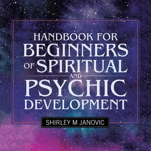 Handbook for Beginners of Spiritual and Psychic Development - Paperback