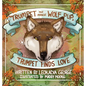Trumpet the Miracle Wolf Pup: Trumpet Finds Love - Hardcover