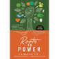 Roots to Power: A Manual for Grassroots Organizing - Paperback