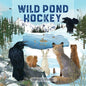Wild Pond Hockey - Paperback