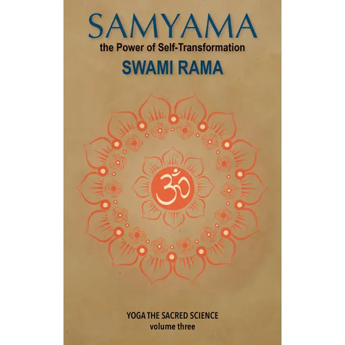 Samyama: The Powder of Self-Transformation: Yoga the Sacared Science - Paperback