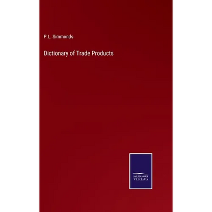 Dictionary of Trade Products - Hardcover