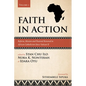 Faith in Action, Volume 1: Reform, Mission and Pastoral Renewal in African Catholicism Since Vatican II - Paperback