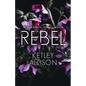 Rebel: An Enemies with Benefits Romance - Paperback