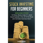 Stock Investing for Beginners: Marijuana Stocks - 10 Penny Stocks Under $1 which Could Explode in the 2019 Pot Stock and Cannabis Business Boom - Paperback