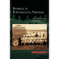 Baseball in Portsmouth, Virginia - Hardcover