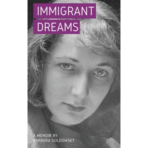 Immigrant Dreams: A Memoir - Hardcover