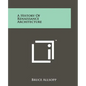 A History of Renaissance Architecture - Paperback