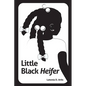 Little Black Heifer - Paperback