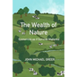 The Wealth of Nature: Economics as if Survival Mattered - Paperback