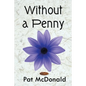 Without a Penny - Paperback