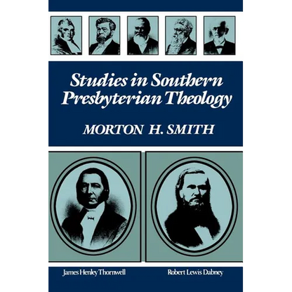 Studies in Southern Presbyterian Theology - Paperback