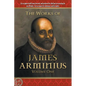 The Works of James Arminius: Volume One - Paperback