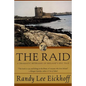 The Raid: A Dramatic Retelling of Ireland's Epic Tale - Paperback