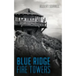 Blue Ridge Fire Towers - Hardcover