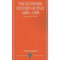 The Economic History of Italy 1860-1990 ' Recovery After Decline ' - Paperback