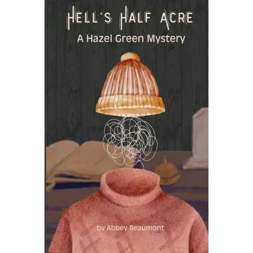 Hell's Half Acre: A Hazel Green Mystery - Paperback