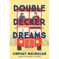 Double-Decker Dreams - Paperback