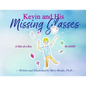 Kevin And His Missing Glasses: A Tale of a Boy with ADHD - Paperback