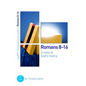 Romans 8-16: In View of God's Mercy: 7 Studies for Groups and Individuals - Paperback