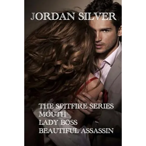 The Spitfire Series: The Mouth, Lady Boss, Beautiful Assassin - Paperback